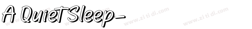 A Quiet Sleep字体转换